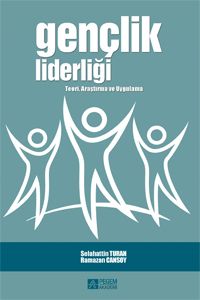 Gençlik Liderliği & Teori, Araştırma ve Uygulama