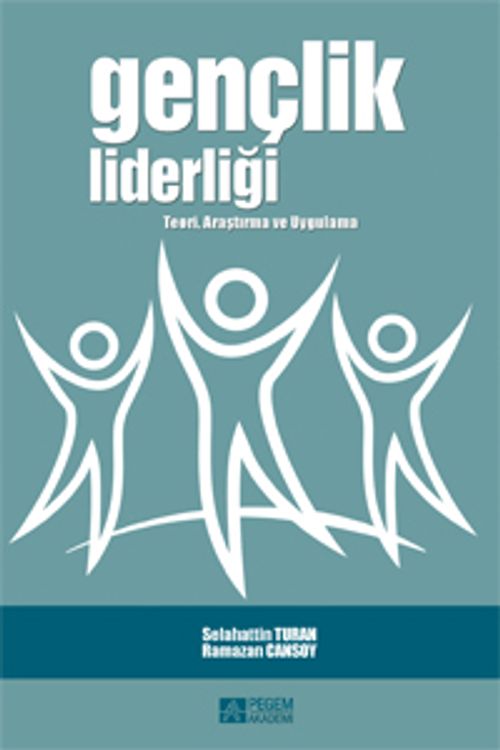 Gençlik Liderliği & Teori, Araştırma ve Uygulama