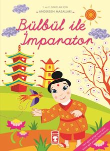 Bülbül İle İmparator / Andersen Masalları
