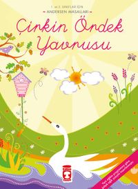 Çirkin Ördek Yavrusu / Andersan Masalları