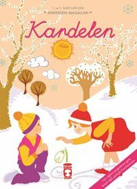 Kardelen / Andersan Masalları