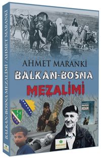 Balkan - Bosna Mezalimi