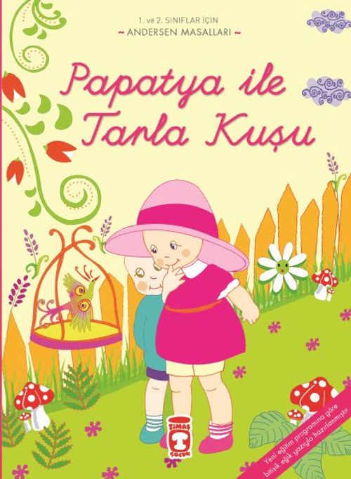 Papatya İle Tarla Kuşu / Andersan Masalları