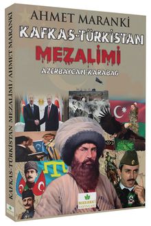 Kafkas - Türkistan Mezalimi