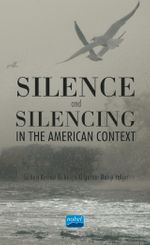 Silence and Silencing In the American Context