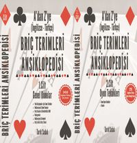 Briç Terimleri Ansiklopedisi A'dan Z' ye İngilizce Tükçe Takım 1/2 Cilt Genel Konular ve Oyun Teknikleri