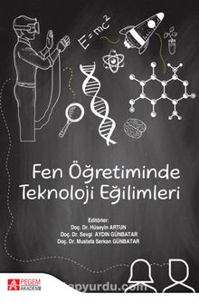 Fen Öğretiminde Teknoloji Eğilimleri - Kolektif