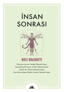 İnsan Sonrası - Rosi Braidotti