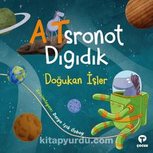 Atsronot Dıgıdık - Doğukan İşler