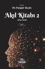 Akıl Kitabı 2 & Aklın Tarifi