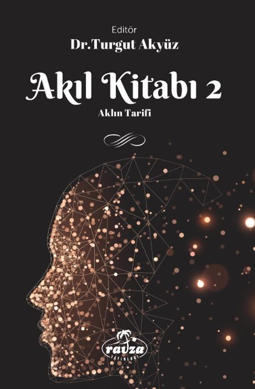 Akıl Kitabı 2 & Aklın Tarifi