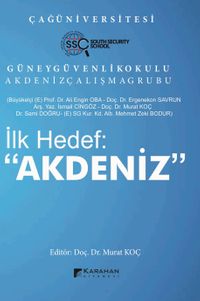 İlk Hedef :Akdeniz