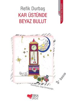Kar Üstünde Beyaz Bulut - Refik Durbaş