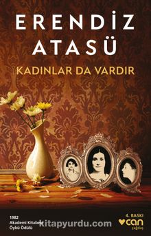 Kadınlar da Vardır - Erendiz Atasü