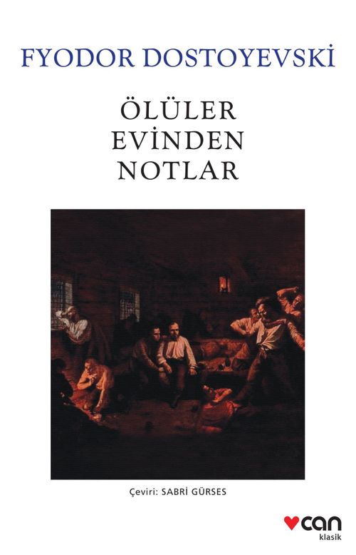 Ölüler Evinden Notlar (Beyaz Kapak)