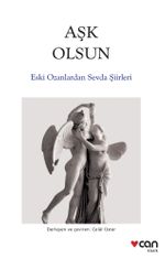 Aşk Olsun & Eski Ozanlardan Sevda Şiirleri