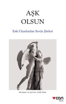 Aşk Olsun & Eski Ozanlardan Sevda Şiirleri - Kolektif