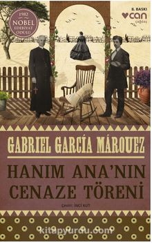 Hanım Ana'nın Cenaze Töreni - Gabriel Garcia Marquez