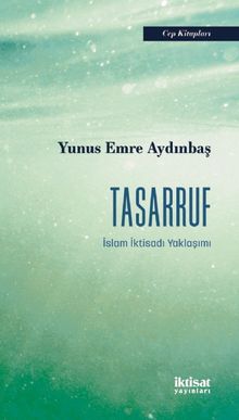 Tasarruf & İslam İktisadı Yaklaşımı