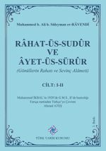 Rahat-Üs-Sudûr ve Âyet-Üs-Sürûr (Cilt I-II)