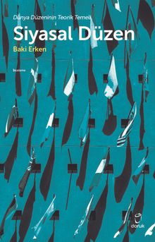 Siyasal Düzen Dünya Düzeninin Teorik Temeli