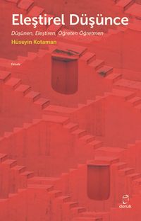 Eleştirel Düşünce & Düşünen,Eleştiren,Öğreten Öğretmen