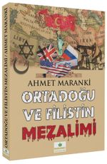 Ortadoğu ve Filistin Mezalimi