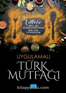 Uygulamalı Türk Mutfağı - Kolektif