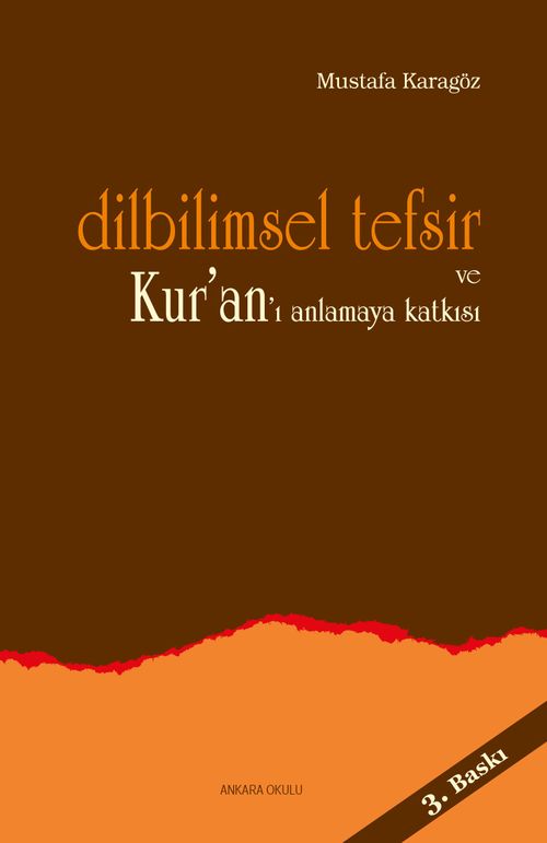Dilbilimsel Tefsir ve Kur'an'ı Anlamaya Katkısı