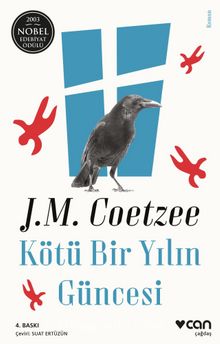 Kötü Bir Yılın Güncesi - J. M. Coetzee