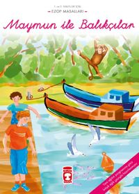 Maymun ile Balıkçılar / Ezop Masalları