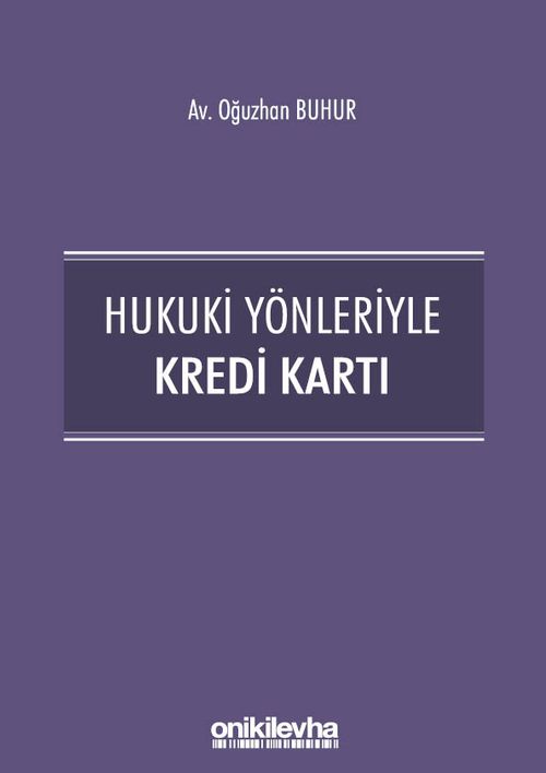 Hukuki Yönleriyle Kredi Kartı