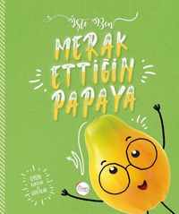 Merak Ettiğin Papaya / İşte Ben