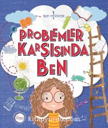 Problemler Karşısında Ben / Bilim Merdiveni 1 - Nehir İz