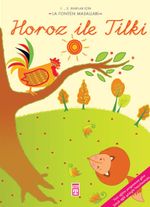 Horoz ile Tilki / La Fonten Masalları