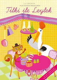 Tilki ile Leylek / La Fonten Masalları