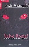 Salve Roma!/Bir Felidae Romanı