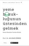 Yeme Bozukluğunun &Uuml;stesinden Gelmek & Kendi Kendine Yardım Kitabı - Hayatı Anlamak Serisi 3