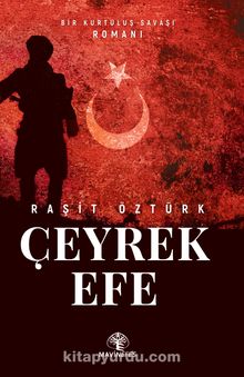 Çeyrek Efe - Raşit Öztürk