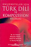 Türk Dili ve Kompozisyon Bilgileri/Üniversiteler İçin