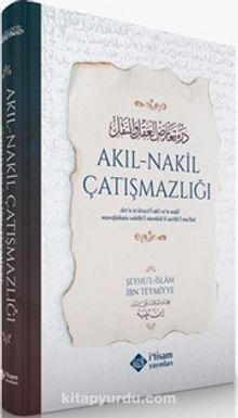 Akıl Nakil Çatışmazlığı (Ciltli) - İbn Teymiyye