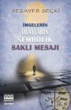 İmgelerin Olayların Sembolik Saklı Mesajı