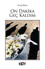 10 Dakika Geç Kaldım 