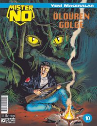 Mister NO Yeni Maceralar Sayı 10 / Öldüren Gölge