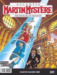 Martin Mystere Sayı 201 / Kaspar Hauser Gibi