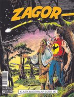 Zagor Klasik Maceralar Cilt 117 / Gökyüzünden Düşen Ateş-Uzaydan Gelen Tehdit-Örümceğin Ağı-Mortimer'in İntikamı