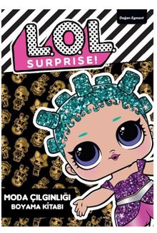 Lol Surprise Moda Çılgınlığı Boyama Kitabı
