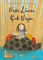 Vesta-Linnea Çok Üzgün      