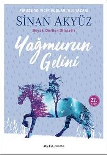 Yağmurun Gelini - Sinan Akyüz