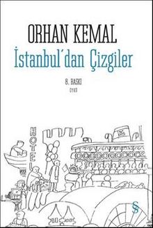 İstanbul'dan Çizgiler - Orhan Kemal
